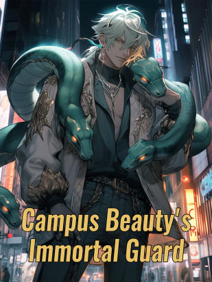 Campus Beauty's Immortal Guard